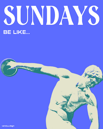 SUNDAYS Be Like... - Poster Concept Design be like creative design graphic design minimal sundays sundays be like