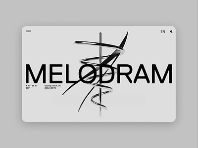 Melodram exhibition website 3d animation art branding design exhibition graphic design illustration interface minimal ui ux webdesign