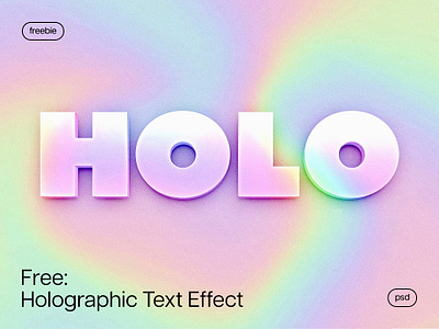 Holographic Text Effect 3d colorful cute design download effect filter free freebie holo holographic logo pixelbuddha psd rainbow shiny text text effect vivid