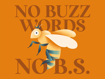 Bee Illustration bee blue bs bug buzz character crown design fly humor illustration orange overlap queen stippling texture whimsical wings words yellow