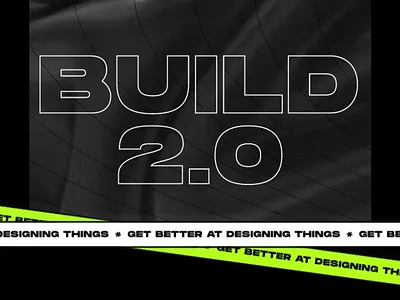 BuiLD 2.0 Promo build build2.0 dailyui design designdrug invite promo ui ux watchmegrow