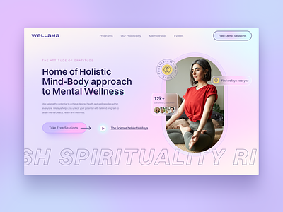 Wellaya - Home of Wellness Hero Section design healing holistic health interface landing page meditation mental health mental resilience mental wellness mindfulness psychotherapy relaxation self care self improvement therapy ui uxui well being wellness