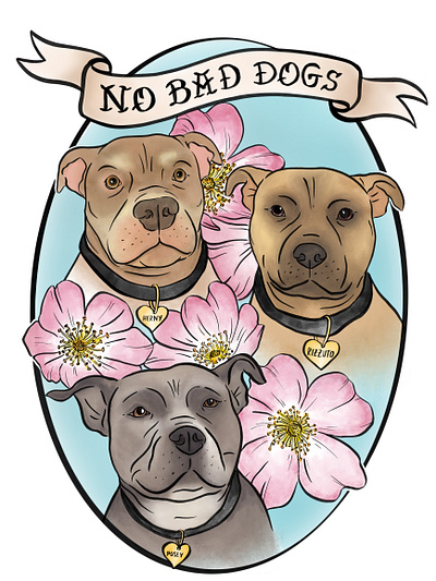 No Bad Dogs banner color drawing dog shelter dogs drawing flowers hand drawn hand drawn type illustration pit bull rest in peace rip shelter shelter dog tribute