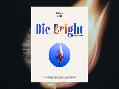 Poster design "Die Bright" 2d abstract art daily design figma graphic design illustration minimal poster typography web