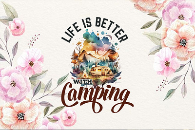 Life is Better with Camping-Camping T-shirt Design camping slogan t shirt forest camping shirt