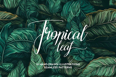 Hand-Drawn Tropical Leaf Seamless Patterns abstract background foliage green hand drawn hand drawn illustration leaf leaves patterns seamless summer tropical wallpaper