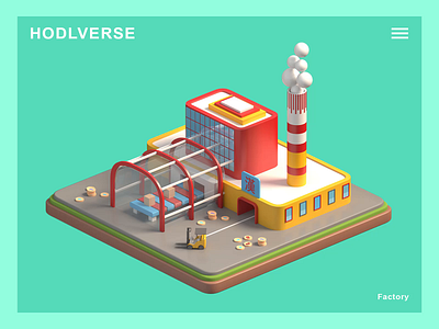 HODLVERSE - Factory 3d 3danimation animation app building game illustration isometric landing page logo lowpoly metaverse motion graphics nft product render uiux visual web
