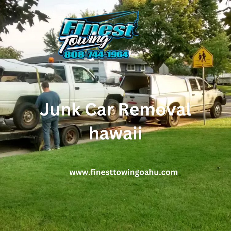 Junk Car Removal Hawaii by Finest Towing Oahu on Dribbble
