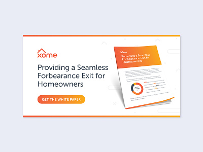 Xome Forbearance White Paper Launch announcement creative direction flyer layout marketing print design report report design social media white paper whitepaper