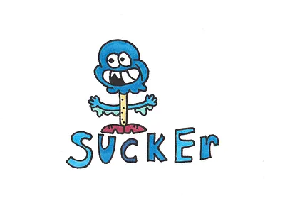 Don't be a Sucker broken tooth cartoon character custom typography drawing hand drawn hand lettering illustration markers sucker