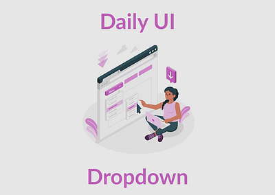 Dropdown app branding design graphic design illustration logo typography ui ux vector