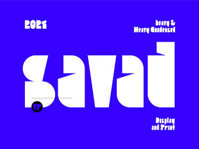 Savad Heavy Font black condensed display font heavy letter text typedesign typeface typography variable width