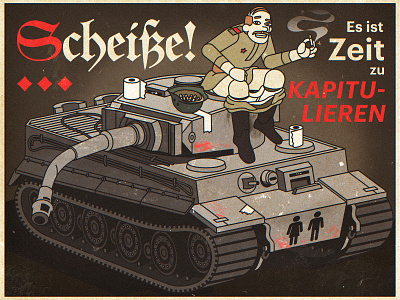 Es ist Zeit zu kapitulieren 9may armor art design digitalart gothic illustration illustrator inspiration military propaganda restroom smoking soldier tank tiger typography victory ww2