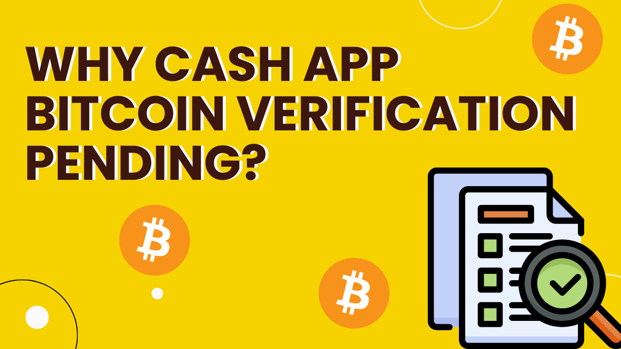 Cash App Bitcoin The Verification Process Explained By Christina cash-app-bitcoin-the-verification-process-explained-by-christina