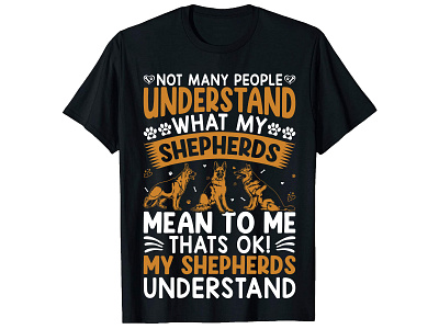 Not Many People Understand What, German Shepherd T-Shirt Design. bulk t shirt custom t shirt free t shirt design german shepherd german shepherd t shirt german shepherd tshirt german shepherd vector graphic design graphic t shirt design how to design a shirt how to design a t shirt how to design a t shirt merch design t shirt design t shirt design girl t shirt design in illustrator trendy t shirt typography t shirt vintage shirt vintage t shirt