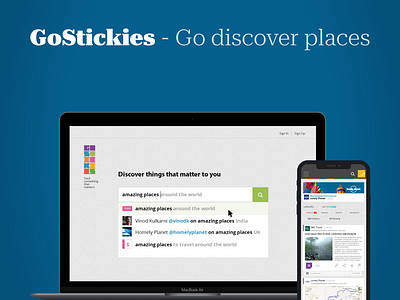 NotchUX > GoStickies - Go discover places branding consumer internet innovation mobile ui mobile ux ui ux web app