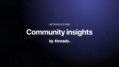 Community Insights Video For Threado - Analytics 2.0 after effects analytics branding community designing hype video launch video motion graphics premier pro product explainer product hunt product video saas