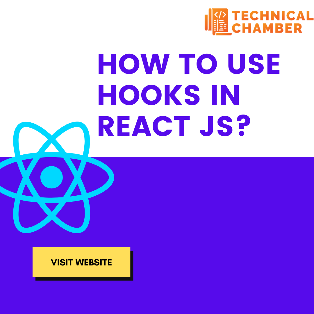 How to Use Hooks in React Js Technical Chamber by adequateinfosoft on