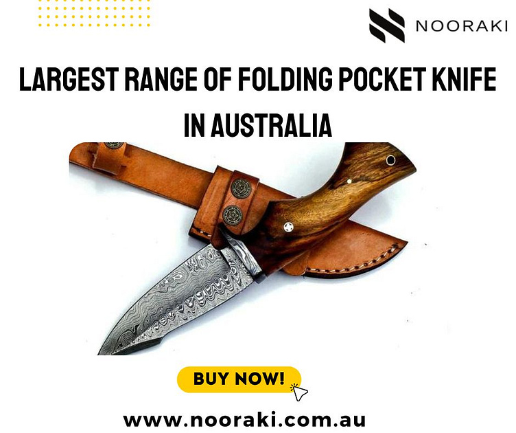 Largest Range of Folding Pocket Knife in Australia by Nooraki Knives on ...