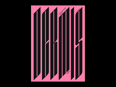 DERMIS Poster 2d adobe artwork black and pink design graphic graphic design graphics illustrator minimal photoshop portfolio poster posters print text type typographic typography visual