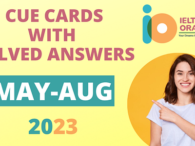 May to August 2023 Cue Card List 2023 cue cards 2023 may to august cue card best ielts institute in mohali ielts result may to august 2023 cue cards may to august cue cards 2023 new cuecards speaking cue cards speaking cue cards 2023