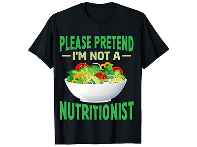 Please Pretend,NutritionistT-Shirt Designs bulk t shirt design custom t shirt custom t shirt design custom t shirt design design graphic graphic design illustration merch design merchbyamazon photoshop tshirt design shirt design t shirt design t shirt design t shirt design ideas t shirt design mockup trendy t shirt trendy t shirt design typography t shirt design vintage t shirt design