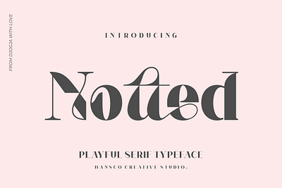 Notted Font - Elegant Serif Free Font brand canva font display fonts free font logotype luxury serif font typeface typography unique font