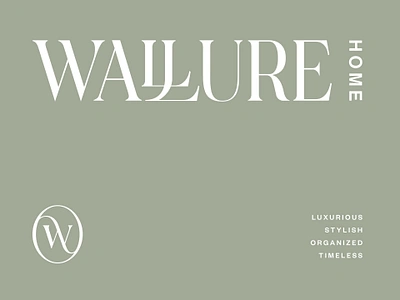 Wallure Home - Custom Logotype brand identity branding decor elegant elevated furniture home interior design logo logotype luxury premium sage green sophisticated storage symbol timeless w monogram wh monogram wordmark