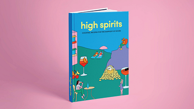 High Spirits Cocktail Book book design branding design graphic design illustration logo publication