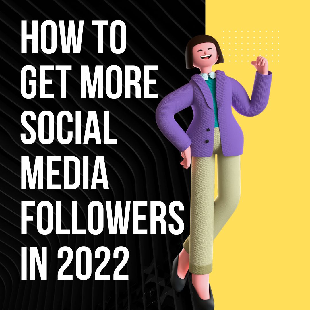 How To Get More Social Media Followers In 2023 By Marketer_Babu On Dribbble