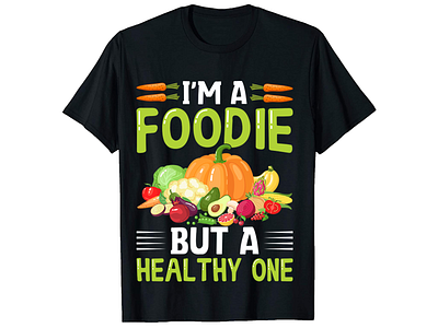 I'm A Foodie But A Healthy One ,T-Shirt Designs Bundle bulk t shirt design custom t shirt design graphic design graphic t shirt design illustration merch design photoshop tshirt design shirt design t shirt design t shirt design t shirt design free t shirt design girl t shirt design online t shirt design software trendy t shirt tshirt design tshirt design template typography t shirt typography t shirt design