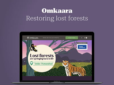NotchUX > Omkaara - Restoring lost forests branding illustration marketing collaterals merchandise design responsive design ui ux web app
