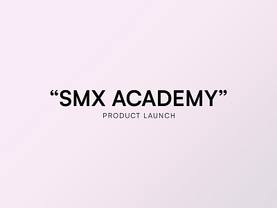 SMX academy™ branding carousel content design digital product educator graphic design illustration logo marketing ppt presentation social media typography