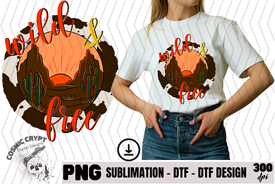 Wild & Free - PNG Digital Design cow cute desert design digital dtf dtg free fun png popular sublimation sunrise sunset trend wild