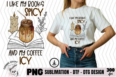 Books: Spicy / Coffee: Icy - PNG Digital Design book coffee cute design dtf dtg fun funny mug png popular shirt sublimation trend tumbler