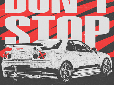 Don't Stop - Album Cover Art album art album cover art art car cover art cover design design graphic design gtr gtr r34 nissan nissan gtr nissan gtr r34 racing car signs sketch skyline sports car vinyl vinyl cover