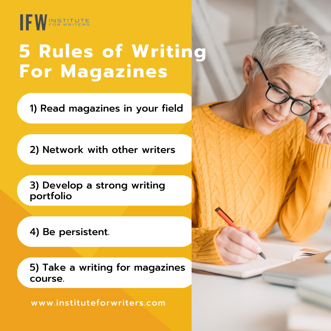 5 Rules of Writing For Magazines by Institute For Writers on Dribbble
