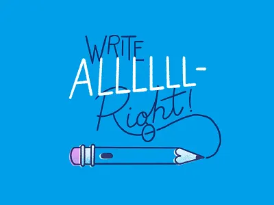 Write Alright! all alright blue copy copywriter copywriting creative creativity eraser idea ideas paper pen pencil pink right write writing