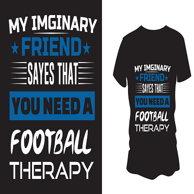 My-Imaginary-Football-Therapy-T-shirt-Design- branding graphic design typography