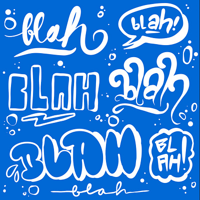 Blah Blah Blah! blah branding calligraphy chat conversation design font graphic design illustration lettering logo messaging pattern print script sketch streetwear talk typography