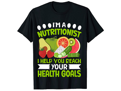 I'm A Nutritionist I Help you Reach,T-Shirt Designs bulk t shirt design custom design custom shirt design custom t shirt design fashion design graphic design graphic t shirt design illustration logo shirt design t shirt design t shirt design t shirt design free t shirt design logo t shirt design online t shirt design software typography t shirt design ui vintage t shirt design