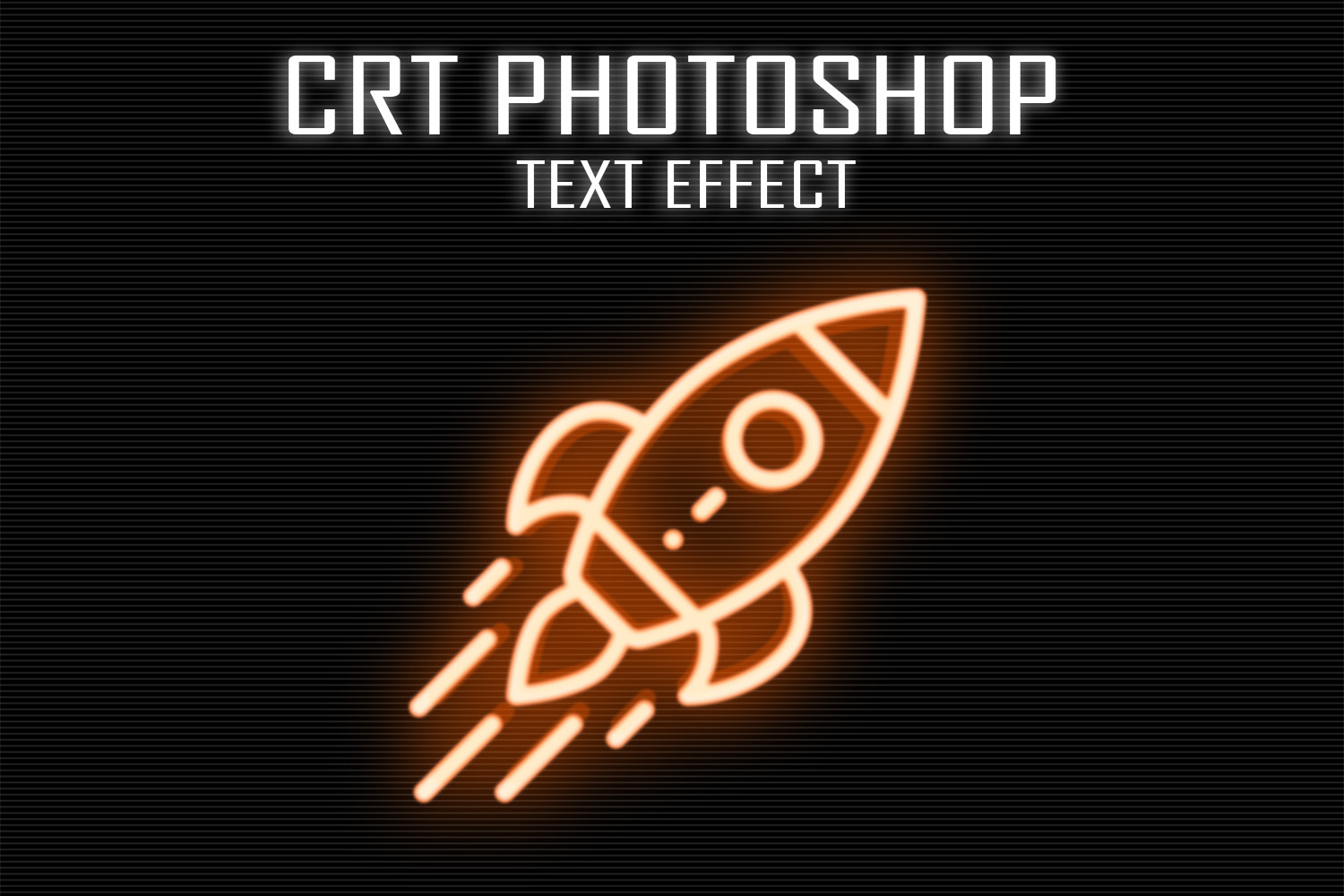 CRT Photoshop - Text Effect crt glow layer styles layered led effect mockup neon effect neon sign neon text psd template text text effect text mockup text neon effect