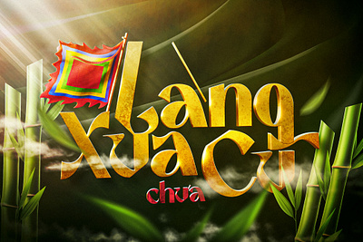 Lang Xua Chua Cu 3d art design graphic design