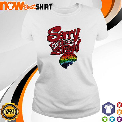 Sorry can't think straight shirt sorry cant think straight shirt