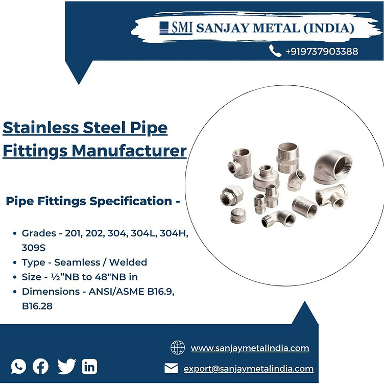 Leading Stainless Steel Pipe Fittings Suppliers in UAE by Akash Jain on