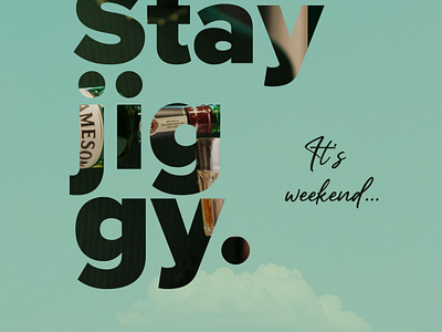 Stay Jiggy art concept creative design graphic design