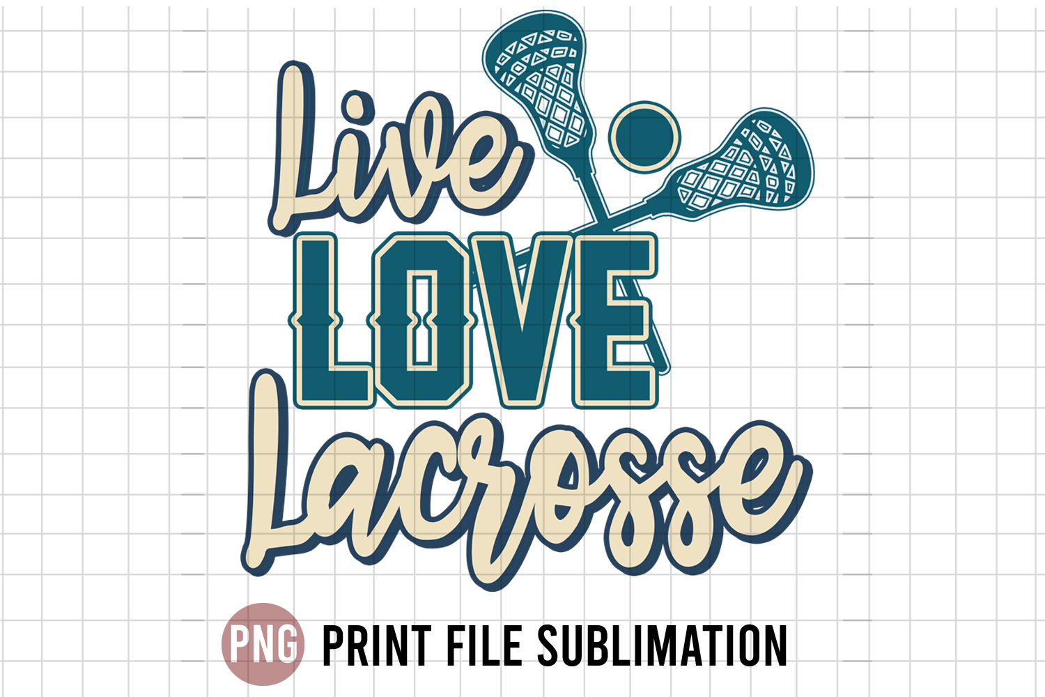 Live Love Lacrosse by Ayraza on Dribbble