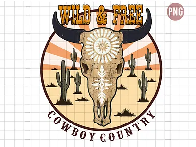 Wild And Free Cowboy Country country cowboy cowgirl western wild wild and free