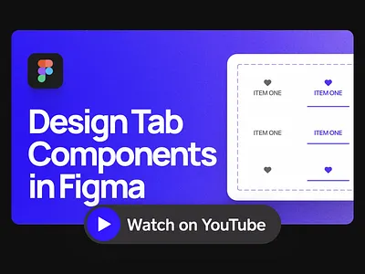 How to Design Tab Components | YouTube Tutorial app design clean design digital figma figma tutorial flat google material design material ui minimal product design purple simple tab ui ui design web youtube youtube tutorial youtuber