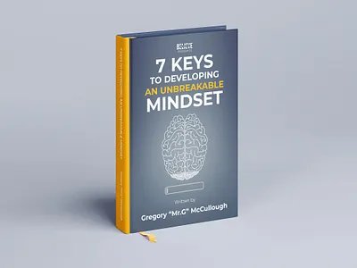 7 KEYS TO DEVELOPING AN UNBREAKABLE MINDSET Book Cover 3d animation branding cover book cover design depression design flat illustration logo motion graphics ui vector